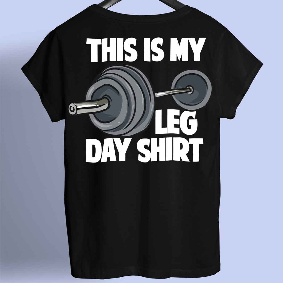 Leg Day Shirt - Premium T-paita Unisex taustaprintti