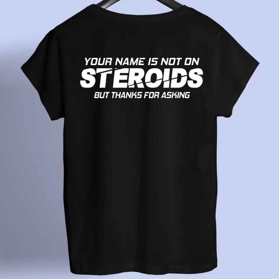 Niet op Roids - Personaliseerbaar shirt