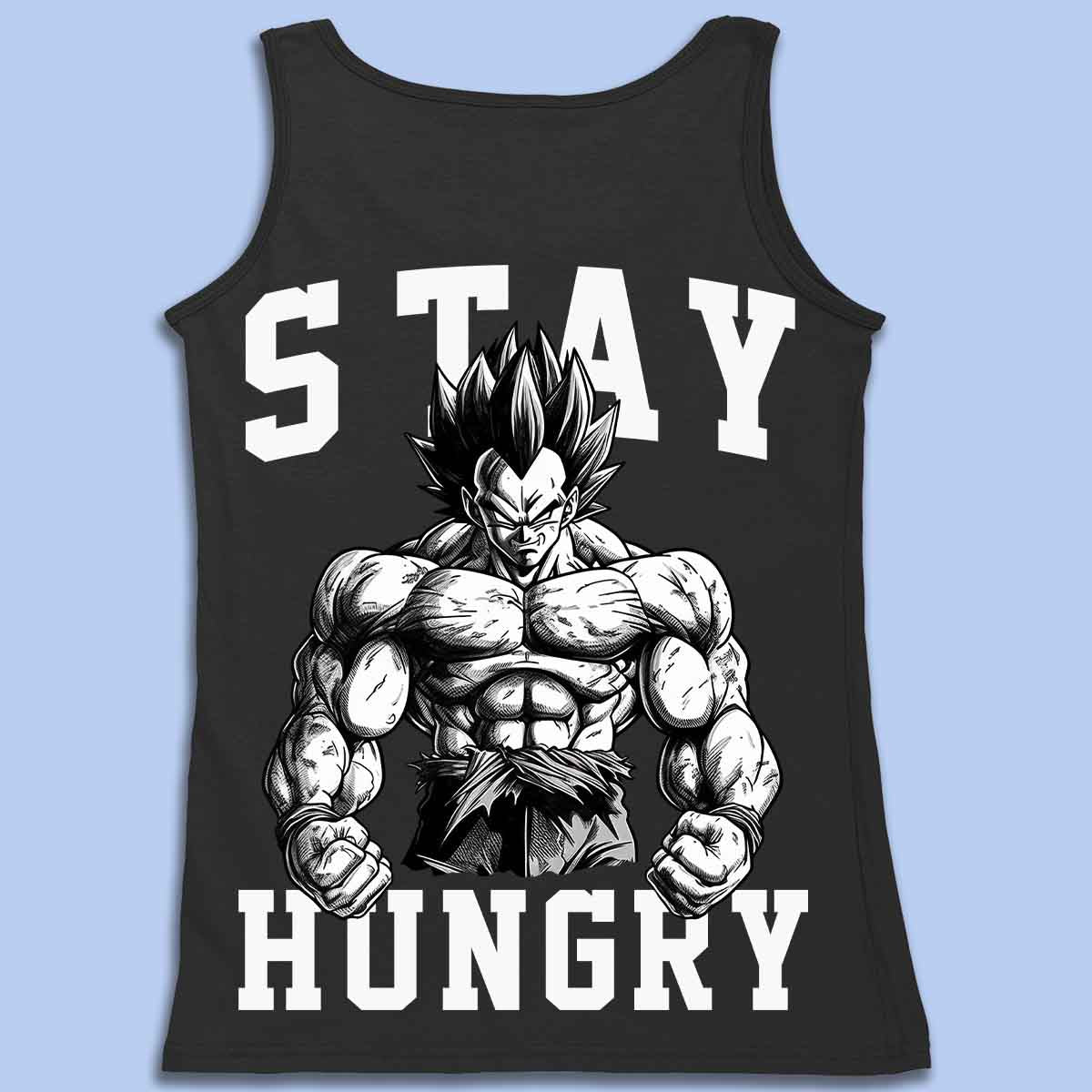 Stay Hungry - Camiseta sin mangas premium con estampado en la espalda unisex