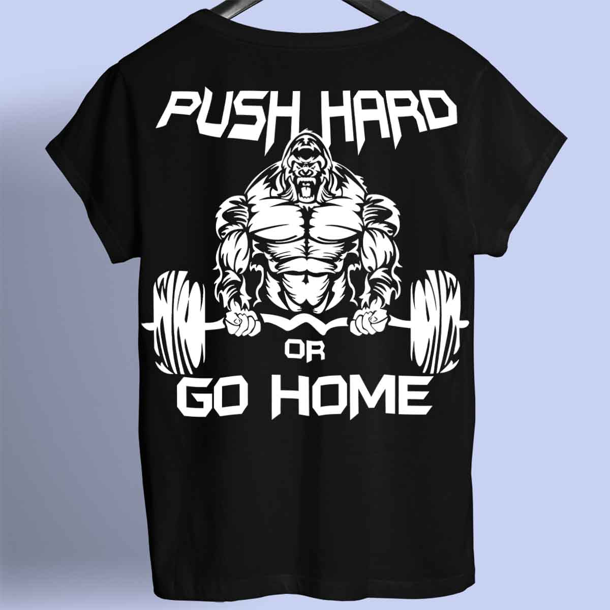 Push Hard - Maglietta Premium con stampa sul retro unisex