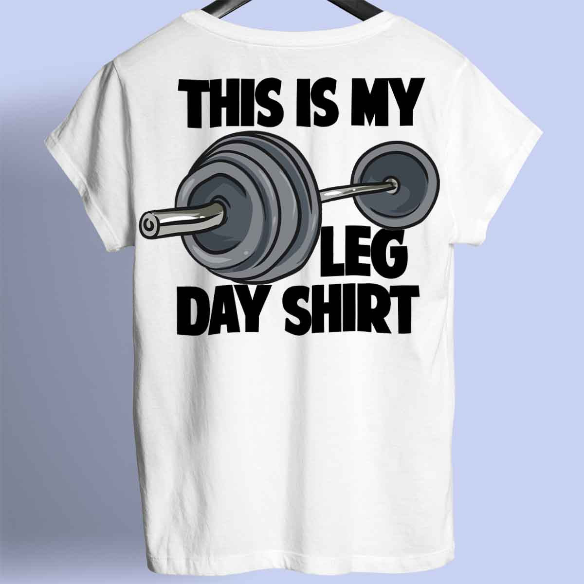 Leg Day-shirt - Premium T-shirt, unisex-rugafdruk