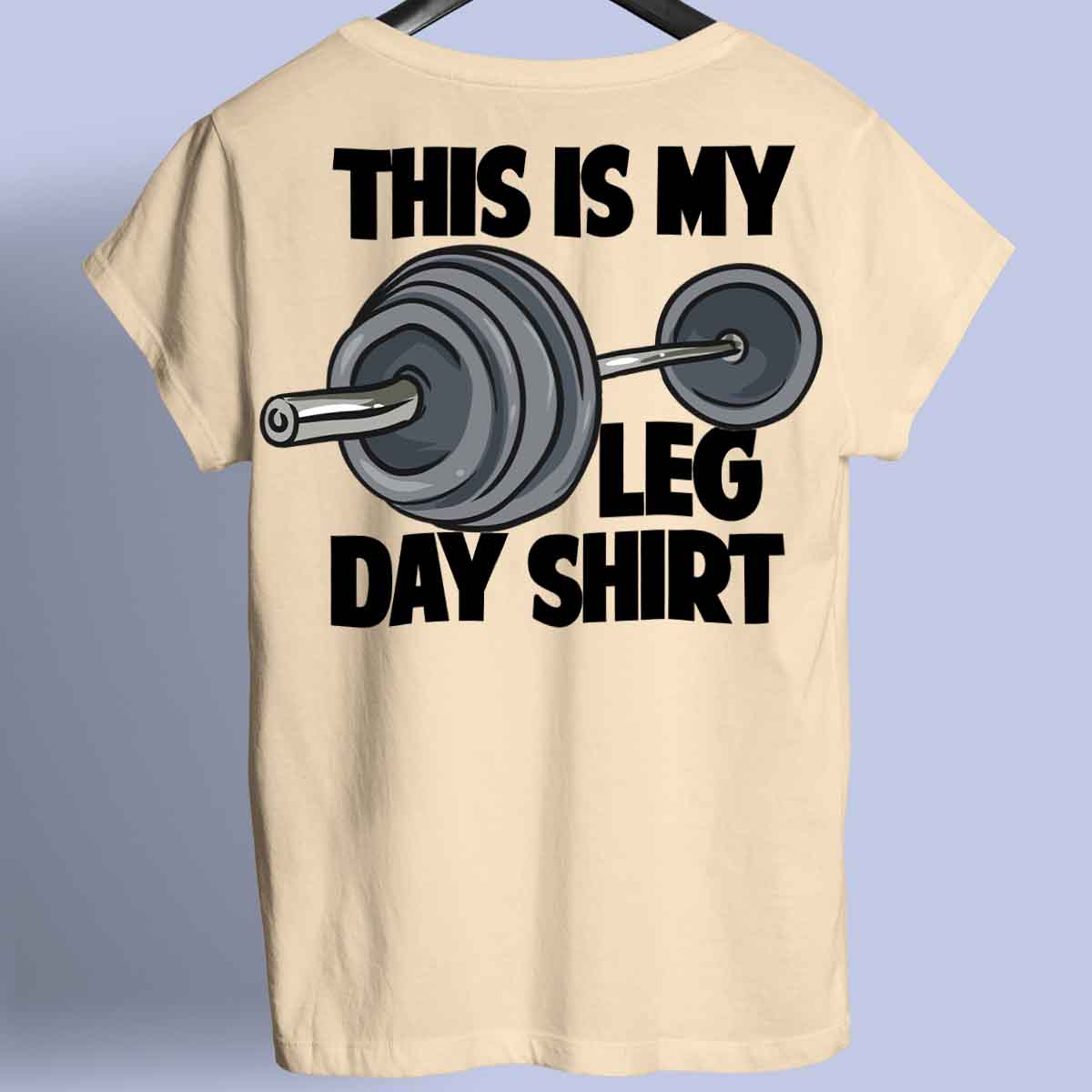 Leg Day Shirt - Premium T-Shirt Unisex Backprint