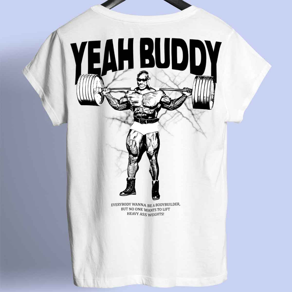 Yeah Buddy - Camisa Premium Unissex Backprint