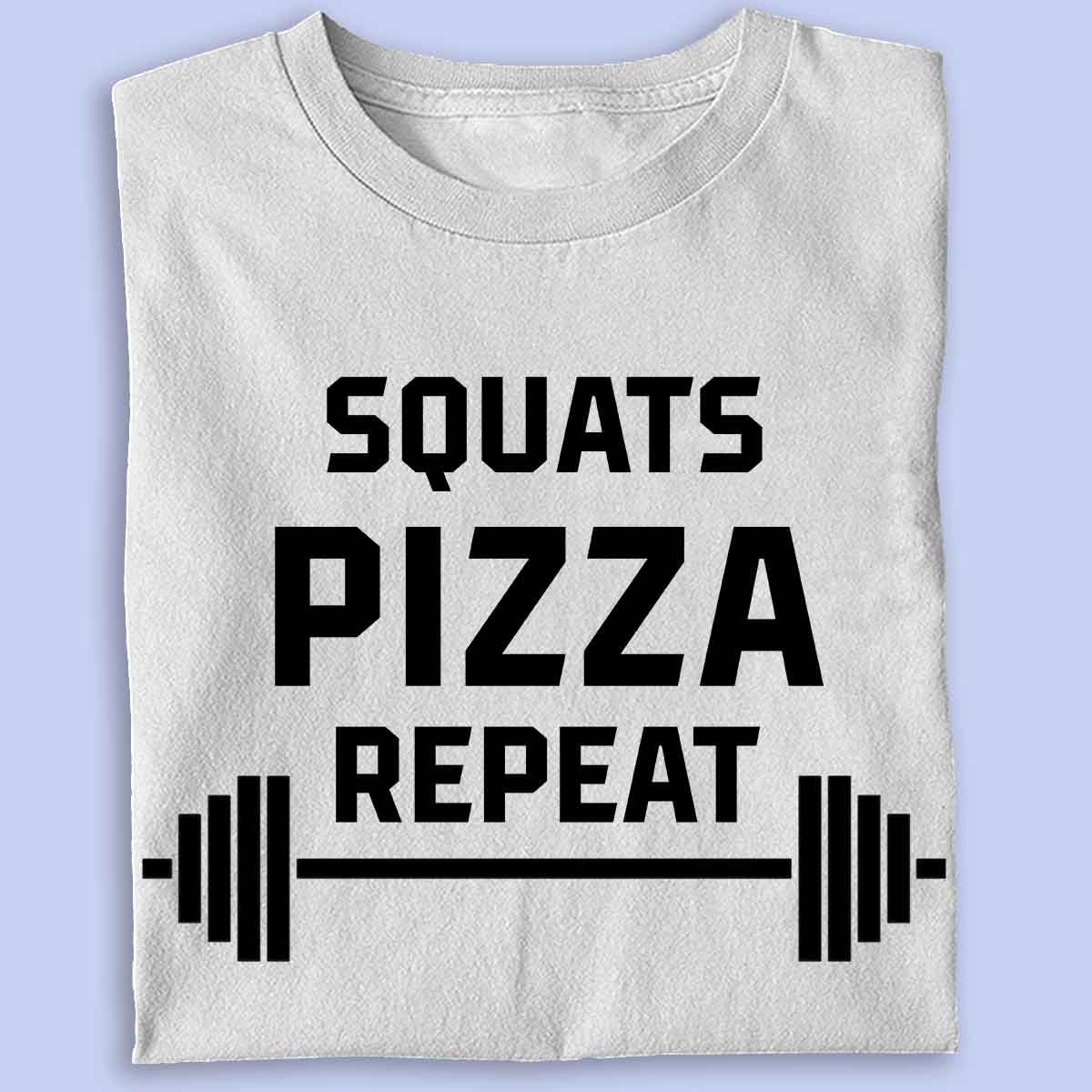 Squats and pizza