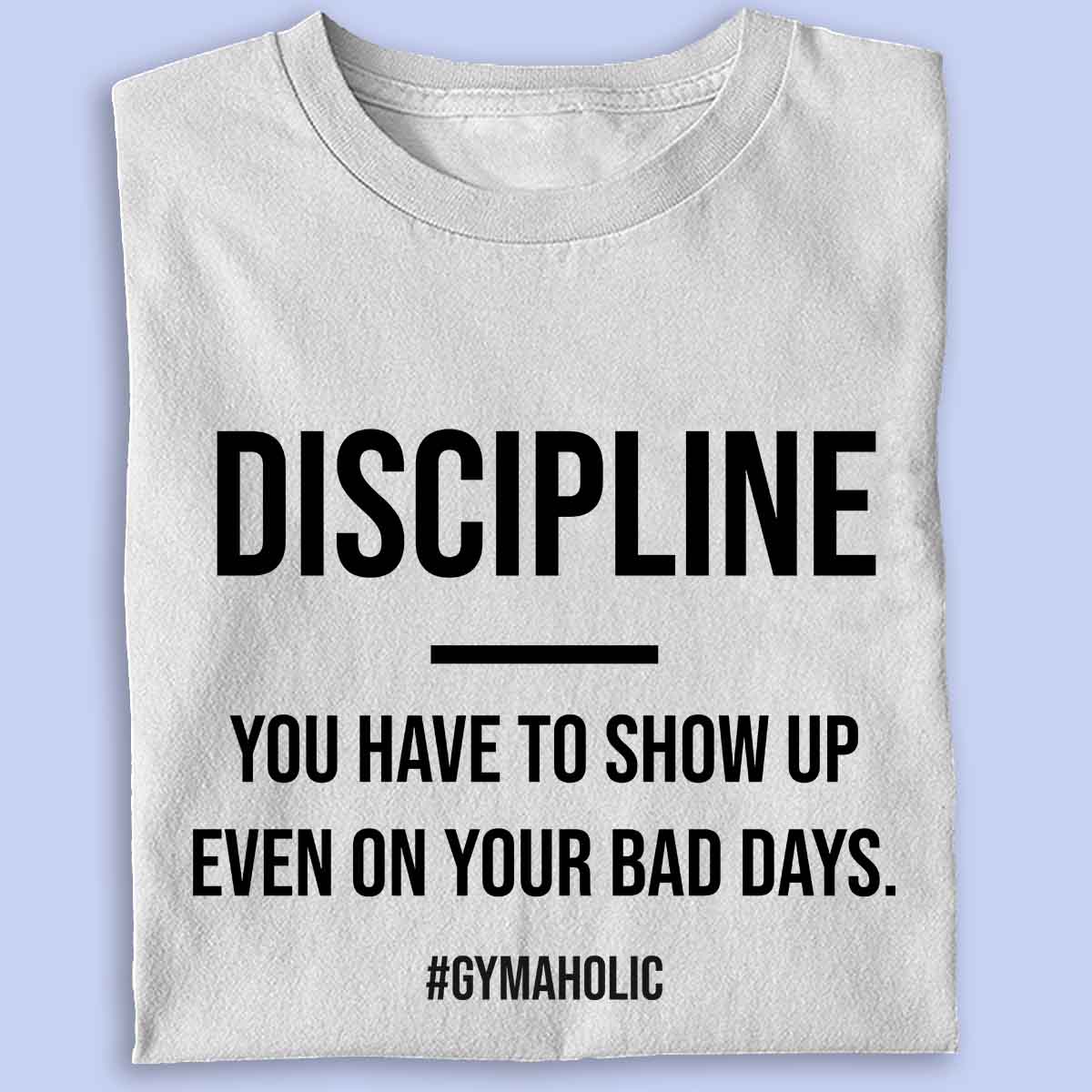 Discipline - Premium shirt unisex